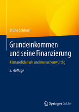 Grundeinkommen und seine Finanzierung - Brüne Schloen