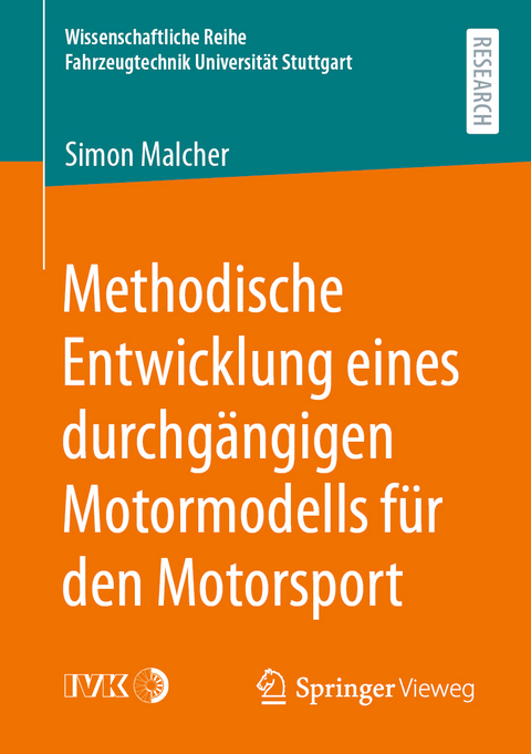 Methodische Entwicklung eines durchgängigen Motormodells für den Motorsport - Simon Malcher