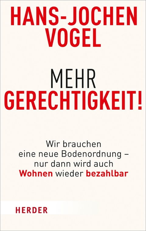 Mehr Gerechtigkeit! - Hans-Jochen Vogel