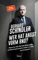 Wer hat Angst vorm BND? -  Gerhard Schindler