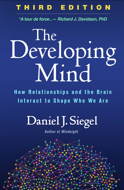 The Developing Mind - Daniel J. Siegel