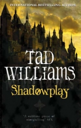 Shadowplay - Williams, Tad