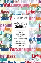 Mächtige Gefühle -  Ute Frevert