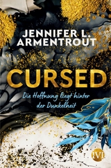 Cursed - Die Hoffnung liegt hinter der Dunkelheit -  Jennifer L. Armentrout