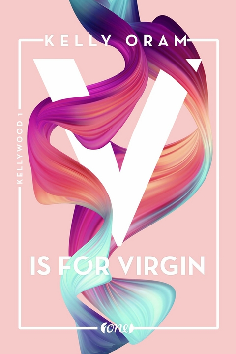 V is for Virgin - Kelly Oram