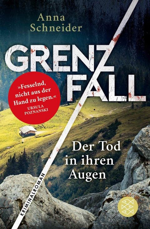 Grenzfall - Der Tod in ihren Augen -  Anna Schneider