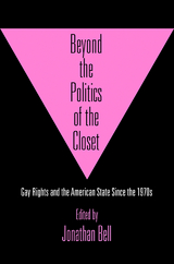 Beyond the Politics of the Closet - 