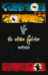 Wo die wilden Geister wohnen - Martina Meier