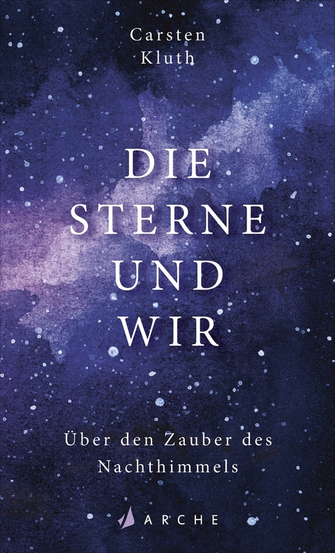 Die Sterne und wir -  Carsten Kluth