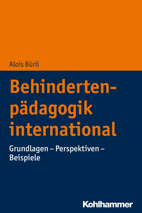 Behindertenpädagogik international - Alois Bürli