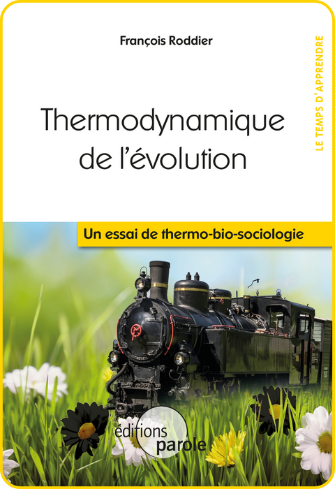 Thermodynamique de l'évolution - François Roddier