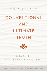 Conventional and Ultimate Truth -  Joseph Stephen O'Leary