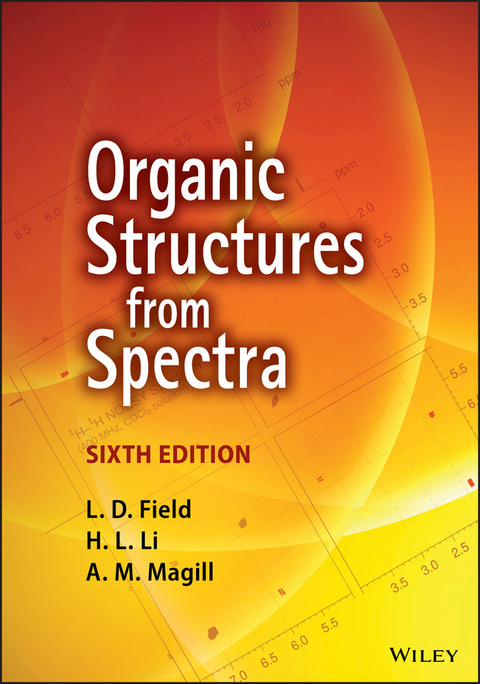 Organic Structures from Spectra - L. D. Field, H. L. Li, A. M. Magill