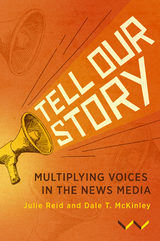 Tell Our Story - Julie Reid, Dale T. McKinley