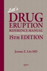 Litt's Drug Eruption Reference Manual Including Drug Interactions, 15th Edition - Litt, Jerome Z.; Shear, Neil