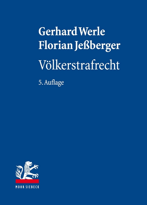 Völkerstrafrecht -  Gerhard Werle,  Florian Jeßberger