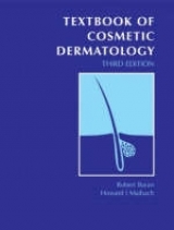 Textbook of Cosmetic Dermatology, Third Edition - Baran, Robert; Maibach, Howard I.