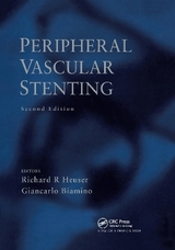 Peripheral Vascular Stenting, Second Edition - Heuser, Richard R.; Biamino, Giancarlo