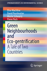 Green Neighbourhoods and Eco-gentrification - Elise Machline, David Pearlmutter, Moshe Schwartz, Pierre Pech