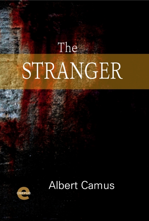 The Stranger - Albert Camus