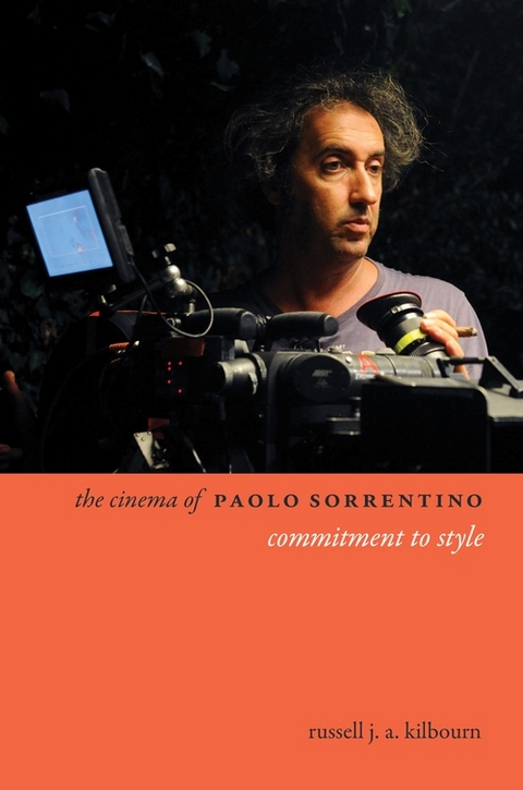 Cinema of Paolo Sorrentino -  Russell Kilbourn