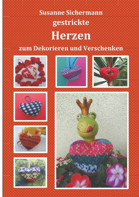 gestrickte Herzen - Susanne Sichermann