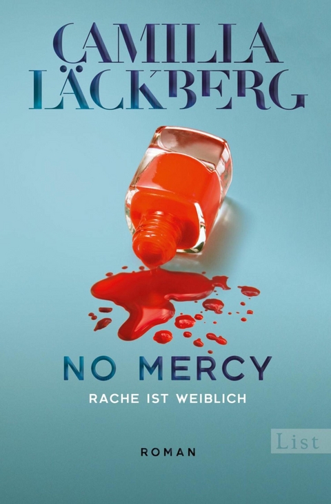 No Mercy. Rache ist weiblich -  Camilla Läckberg