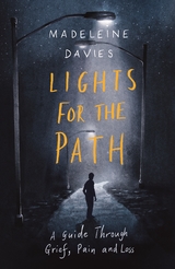 Lights For The Path -  MADELEINE DAVIES