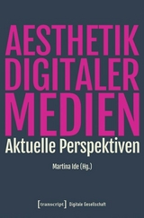 Ästhetik digitaler Medien - 