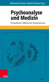 Psychoanalyse und Medizin - 