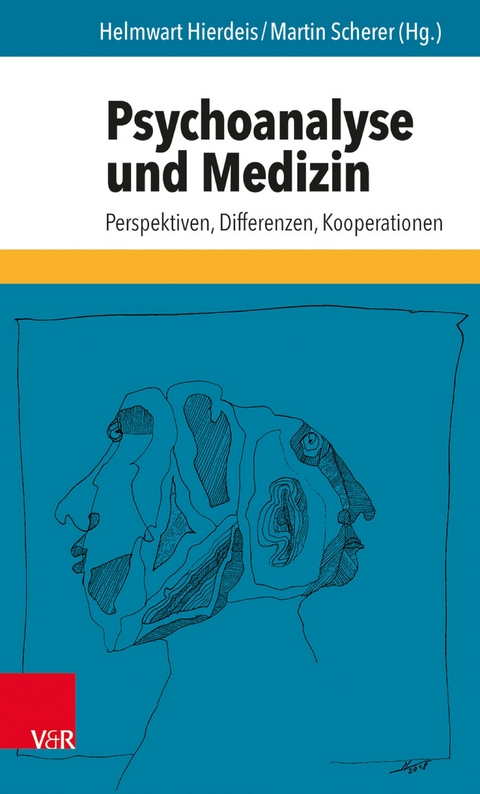 Psychoanalyse und Medizin - 