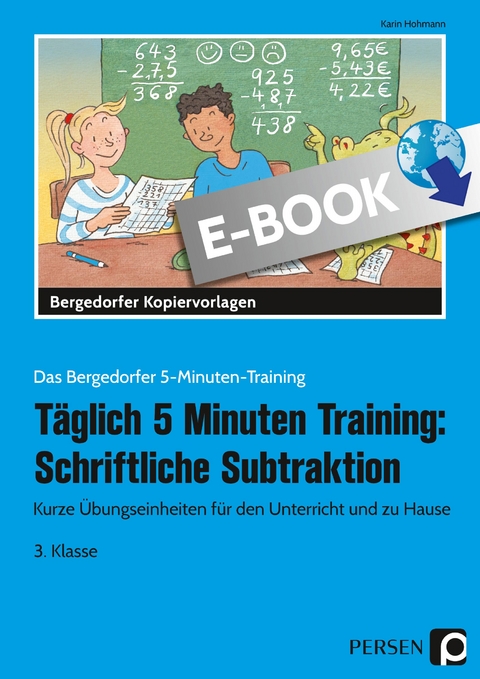 Täglich 5 Minuten Training: Schriftl. Subtraktion - Karin Hohmann