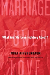 Why Couples Fight - Mira Kirshenbaum