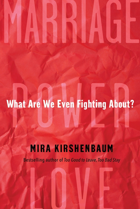 Why Couples Fight - Mira Kirshenbaum