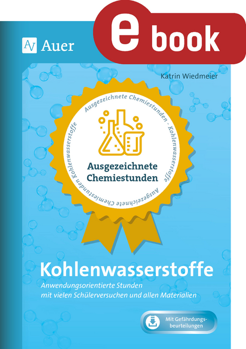 Ausgezeichnete Chemiestunden Kohlenwasserstoffe - Katrin Wiedmeier