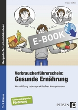 Verbraucherführerschein: Gesunde Ernährung - Frauke Steffek