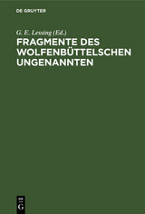 Fragmente des Wolfenbüttelschen Ungenannten - 