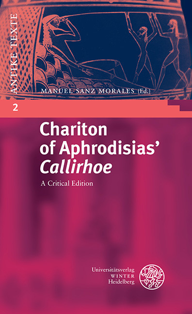 Chariton of Aphrodisias' 'Callirhoe' - 