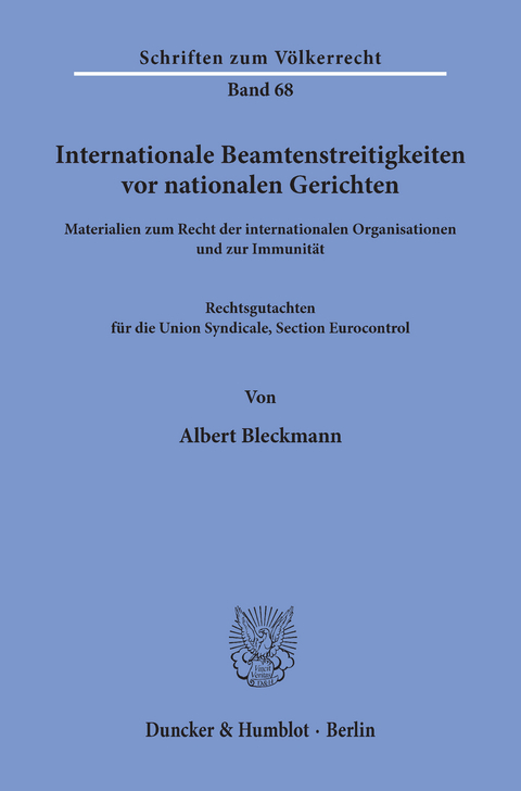 Internationale Beamtenstreitigkeiten vor nationalen Gerichten. -  Albert Bleckmann