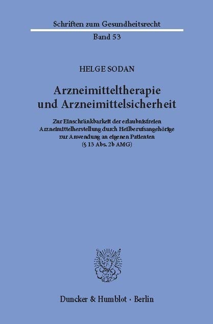 Arzneimitteltherapie und Arzneimittelsicherheit. -  Helge Sodan