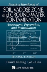 Practical Handbook of Soil, Vadose Zone, and Ground-Water Contamination - Boulding, J. Russell; Ginn, Jon S.