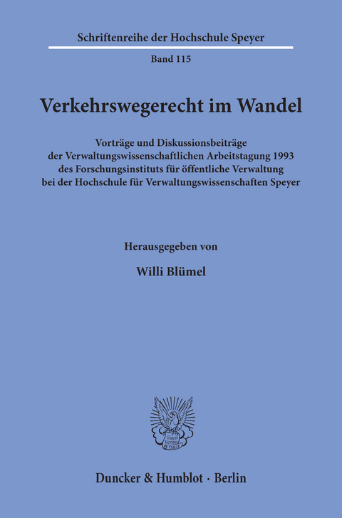 Verkehrswegerecht im Wandel. - 