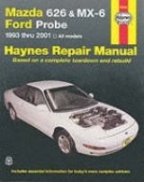 Mazda 626 and MX-6 Ford Probe Automotive Repair Manual - Storer, Jay; Haynes, J. H.