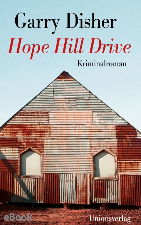 Hope Hill Drive - Garry Disher