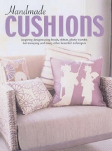 Handmade Cushions - Neubauer, Linda; Wawra, Joanne