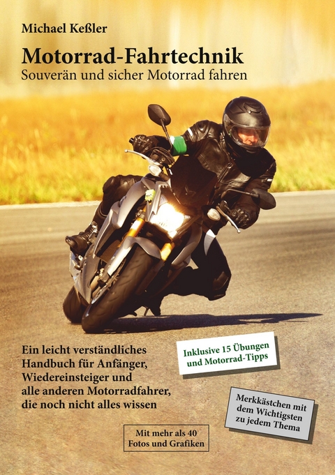 Motorrad-Fahrtechnik -  Michael Keßler