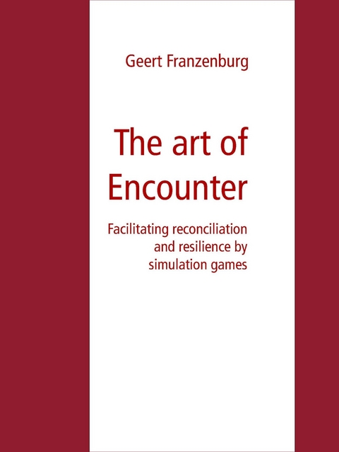 The art of Encounter -  Geert Franzenburg