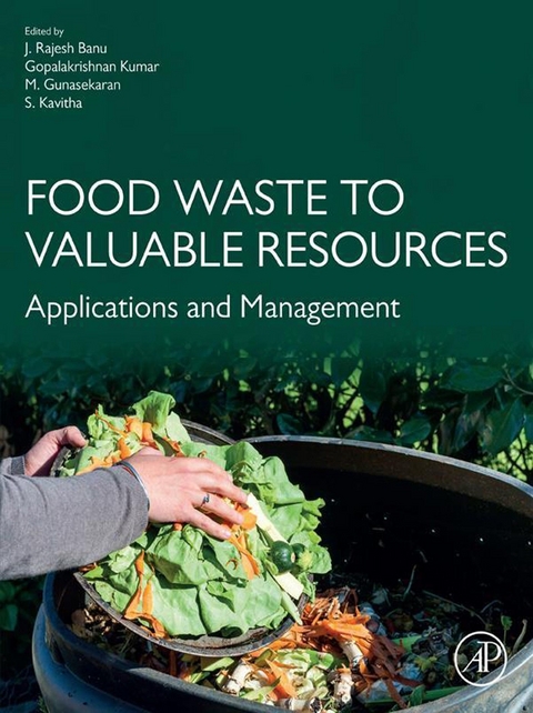 Food Waste to Valuable Resources - 