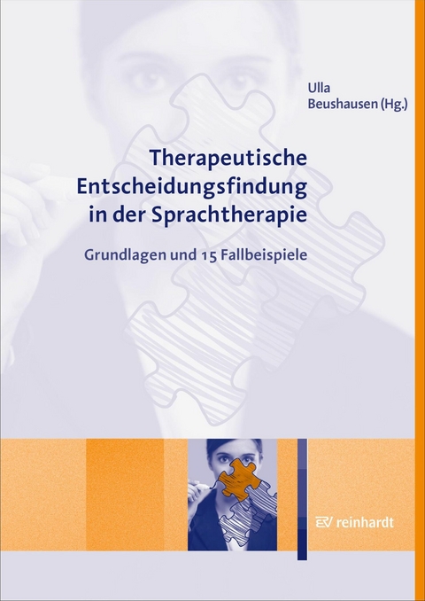 Therapeutische Entscheidungsfindung in der Sprachtherapie - 