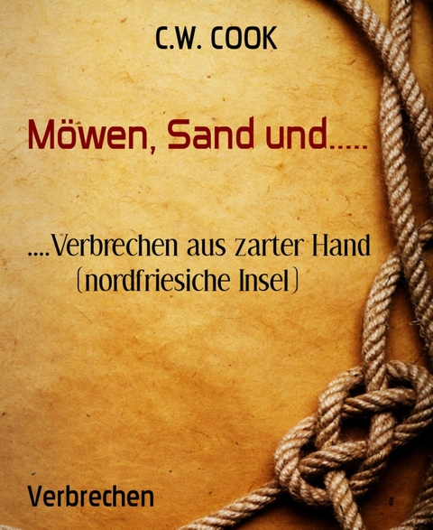 Möwen, Sand und..... - C.W. Cook